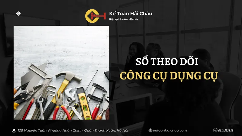Sổ Theo Dõi Công Cụ Dụng Cụ