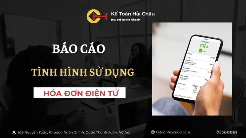 Dịch vụ hướng dẫn báo cáo tình hình sử dụng hóa đơn