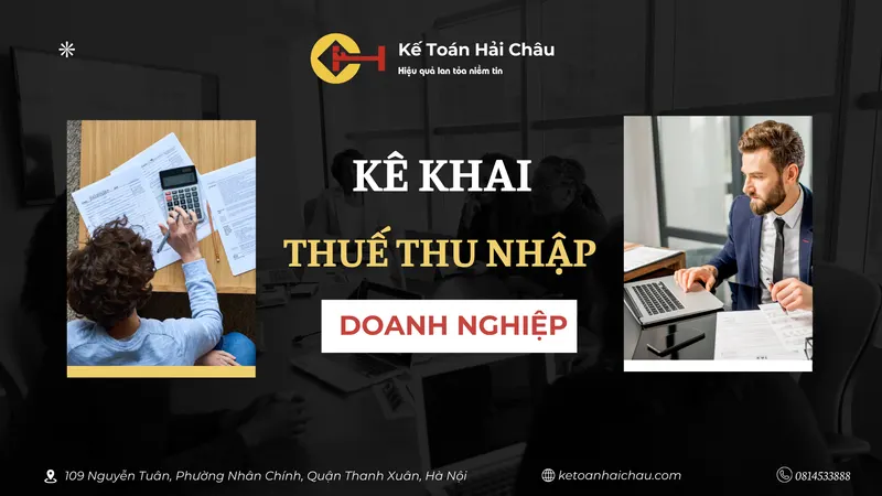Dịch vụ kê khai thuế thu nhập doanh nghiệp