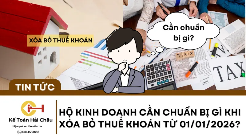 Hộ Kinh Doanh Cần Chuẩn Bị Gì Khi Xóa Bỏ Thuế Khoán Từ 01/01/2026?